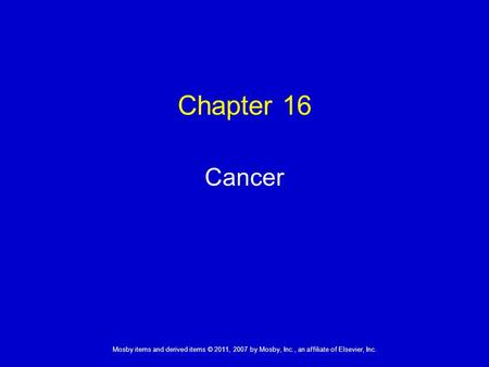 Chapter 16 Cancer.