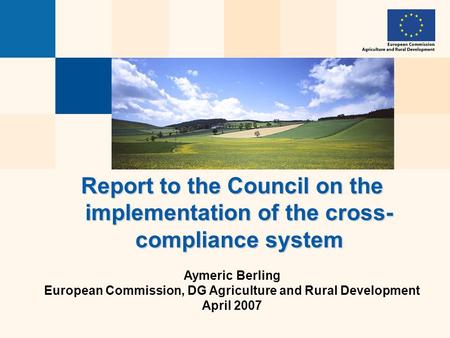 European Commission, DG Agriculture and Rural Development
