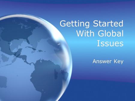 Getting Started With Global Issues