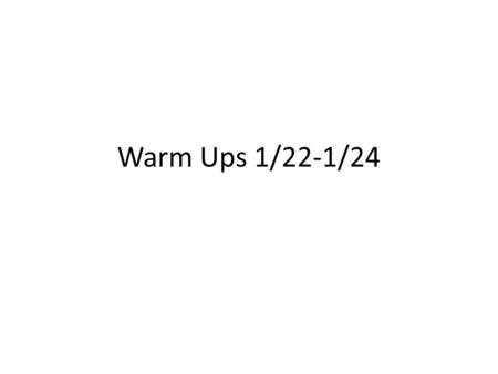 Warm Ups 1/22-1/24. Warm Up 1/22/14 Voices are at “0” 1.Copy the following Learning Target and POU:  LT: I can explain how the depletion of nonrenewable.