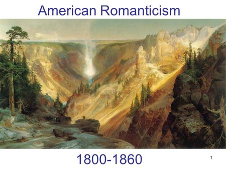 American Romanticism The Pattern of the Journey (pg. 138)