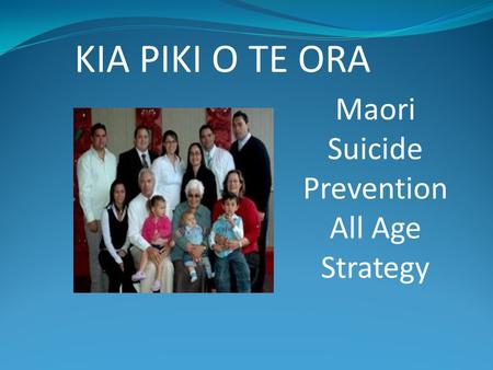 Maori Suicide Prevention All Age Strategy KIA PIKI O TE ORA.