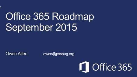 Office 365 Roadmap September 2015