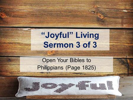 “Joyful” Living Sermon 3 of 3