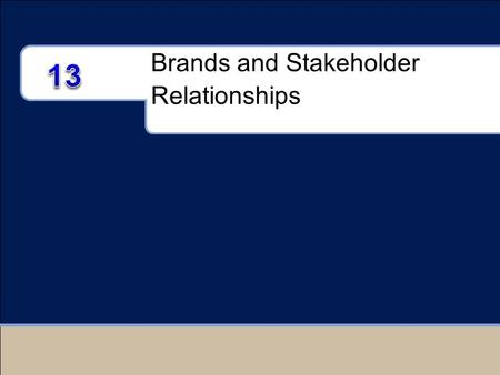 Brands and Stakeholder Relationships
