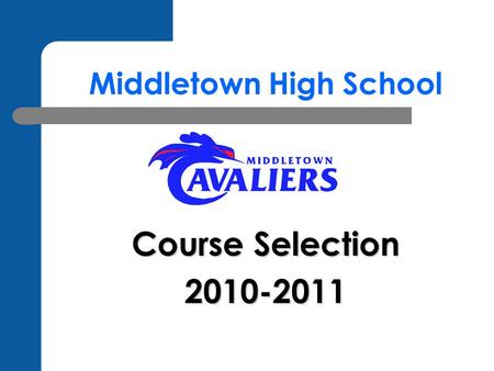 Middletown High School Course Selection 2010-2011.
