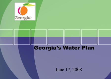 Georgia’s Water Plan June 17, 2008. 6/09/08 Page 2 Agenda Plan Development Plan Overview.