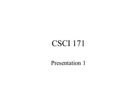 CSCI 171 Presentation 1. Computer Software System Software –Operating systems –Utility programs –Language compilers Application Software.