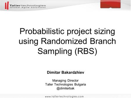Probabilistic project sizing using Randomized Branch Sampling (RBS)