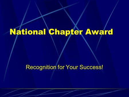 National Chapter Award Recognition for Your Success!