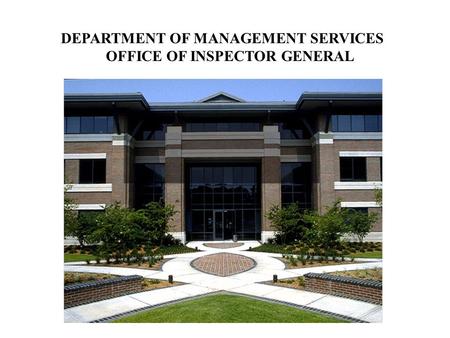 DEPARTMENT OF MANAGEMENT SERVICES OFFICE OF INSPECTOR GENERAL.