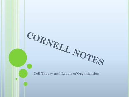 Cell Theory and Levels of Organization