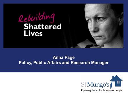 Anna Page Policy, Public Affairs and Research Manager.