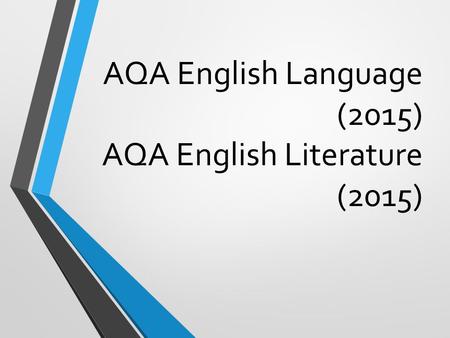 AQA English Language (2015) AQA English Literature (2015)