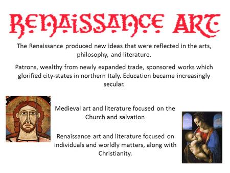 Medieval art and literature focused on the Church and salvation