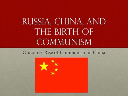 The birth of Communist China