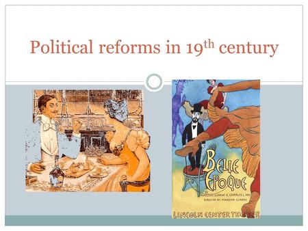 Political reforms in 19th century