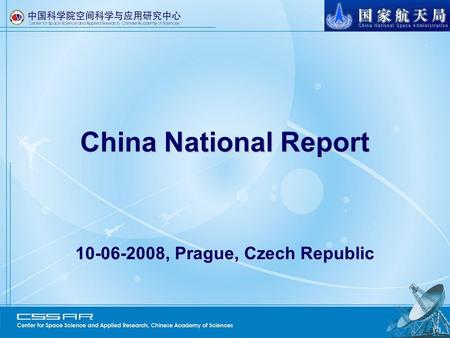 China National Report 10-06-2008, Prague, Czech Republic.