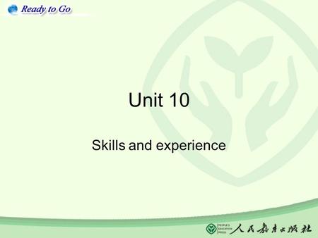 Unit 10 Skills and experience. Vocabulary a driver a nurse’s aide a plumber a painter a telephone technician technician a dishwasher a cashier a hairdresser.