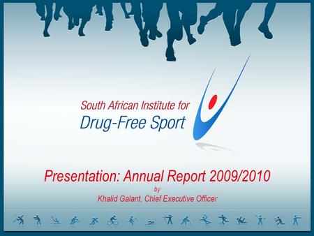 Presentation: Annual Report 2009/2010 by Khalid Galant, Chief Executive Officer.