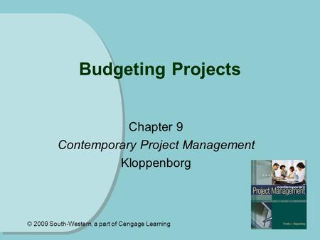 Chapter 9 Contemporary Project Management Kloppenborg