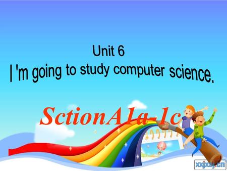 SctionA1a-1c. 【 language goals 】 1.Master the key words and phrases. 2. Learn to talk about future jobs. -----Sentence patterns: -What do you want to.