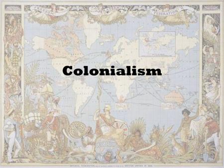 Colonialism. Document Analysis Read the document provided and underline the answers to the following questions… 1.Who is giving the Spaniards their authority?