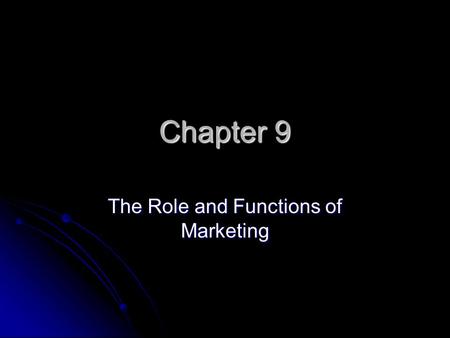 Chapter 9 The Role and Functions of Marketing. Product Life Cycle (Fads and Seasonal look different)