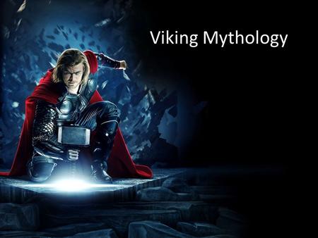 Viking Mythology. Mythology Mythology, like religion, gives us insight into the beliefs and attitudes of a people. Viking Religion was known as Paganism,
