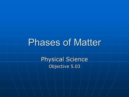 Physical Science Objective 5.03