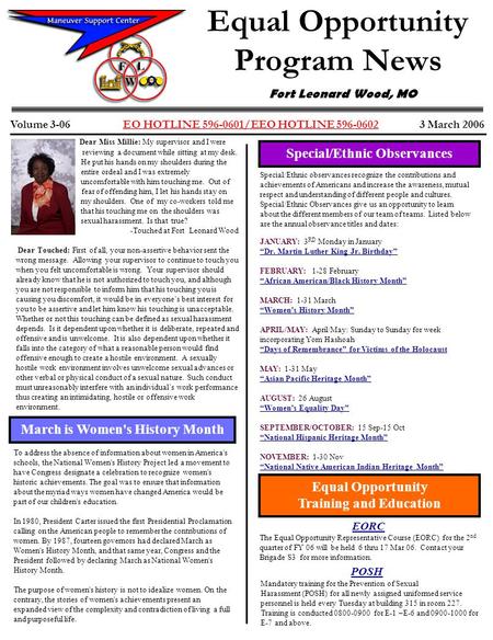 Equal Opportunity Program News Fort Leonard Wood, MO Volume 3-06 EO HOTLINE 596-0601/EEO HOTLINE 596-06023 March 2006 Dear Miss Millie: My supervisor and.
