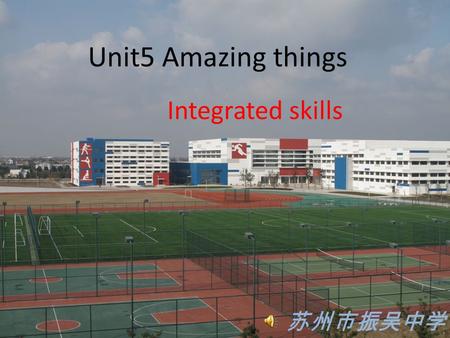 Unit5 Amazing things Integrated skills 苏州市振吴中学. Review: 写出下列动词的过去形式 turn _______ live _______ cry ________ stop _______ turned lived cried stopped 总结：
