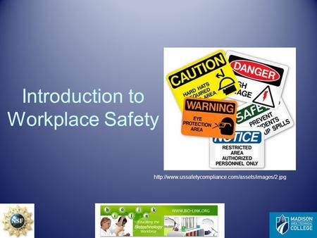 Introduction to Workplace Safety