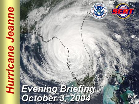 Hurricane Jeanne Evening Briefing October 3, 2004.