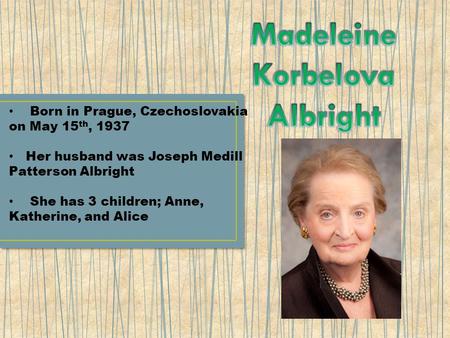 Madeleine Korbelova Albright