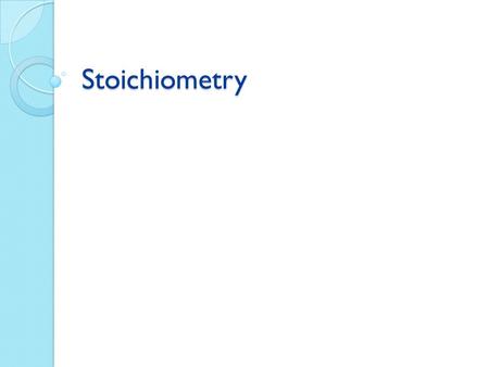 Stoichiometry. The MOLE RATIO In a balanced chemical reaction, the coefficients tell you how many moles of each substance you need for the reaction and.