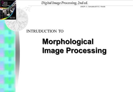 Morphological Image Processing