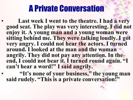 A Private Conversation