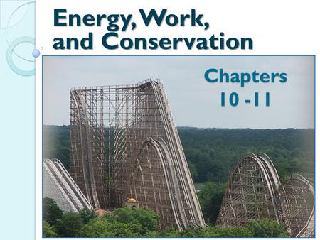Energy, Work, and Conservation