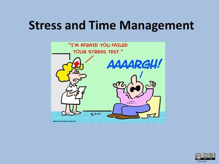 Stress and Time Management Rosivach. What causes you stress? Now talk to your neighbor.