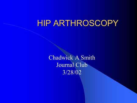 Chadwick A Smith Journal Club 3/28/02