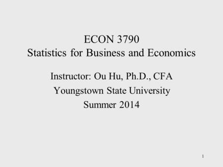 ECON 3790 Statistics for Business and Economics
