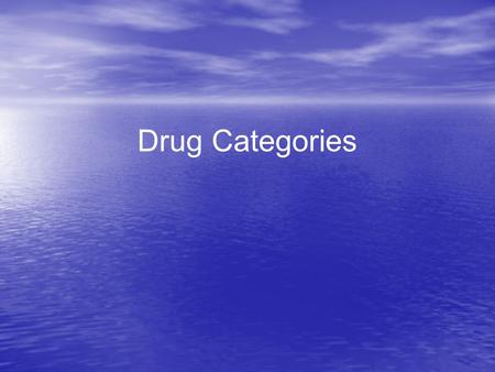 Drug Categories. What is a Drug? A substance other than food that changes the way the body or brain works. Illegal drugs, but also caffeine, cough syrup,
