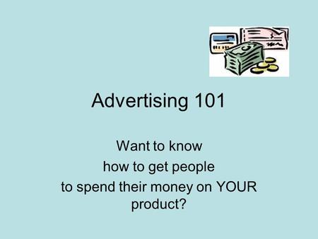 Want to know how to get people to spend their money on YOUR product?