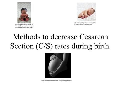 Methods to decrease Cesarean Section (C/S) rates during birth.  12/cute-african-american-babies- evanston-newborn-photographer/