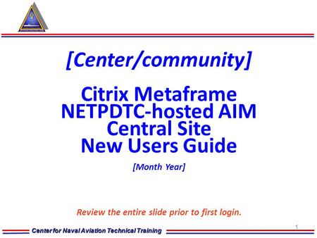 NETPDTC-hosted AIM Central Site New Users Guide