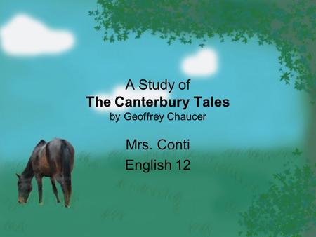 A Study of The Canterbury Tales by Geoffrey Chaucer
