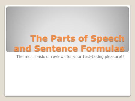 The Parts of Speech and Sentence Formulas