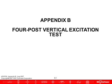 FOUR-POST VERTICAL EXCITATION TEST