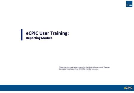 Reporting in eCPIC 2 – Reporting Module Overview